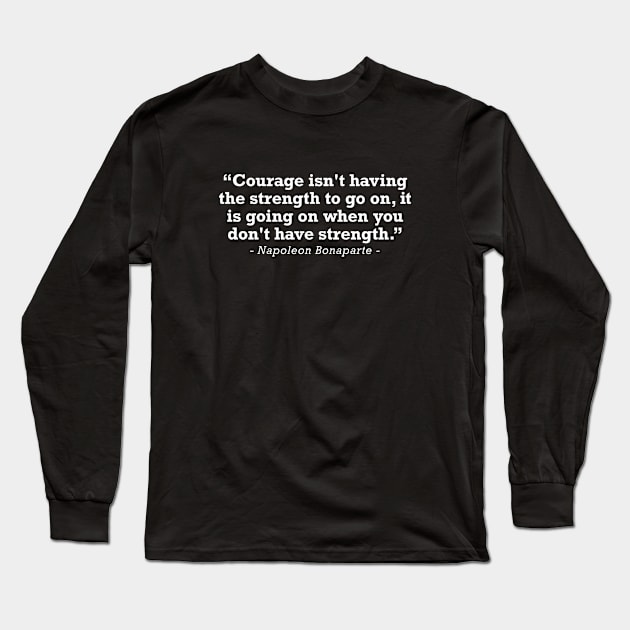 Napoleon Bonaparte Family Of Readers Quote Long Sleeve T-Shirt by zap